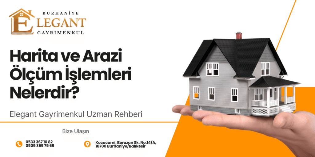 Harita ve Arazi Ölçüm İşlemleri Nelerdir?
