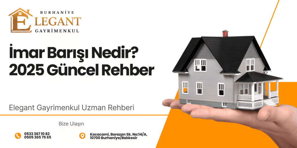 İmar Barışı Nedir? 2025 Güncel Rehber